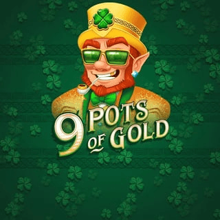 9 Pots of Gold
