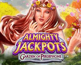 ALMIGHTY JACKPOTS - Garden of Persephone™