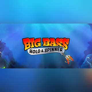 Big Bass - Hold and Spinner