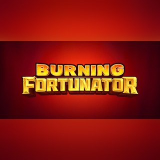 Burning Fortunator