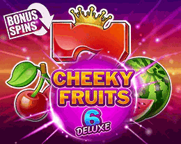 Cheeky Fruits 6 Deluxe