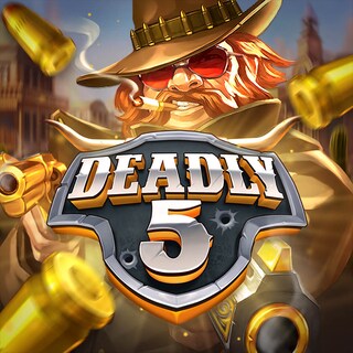 Deadly 5