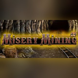 Misery Mining