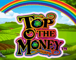 Top O' the Money™