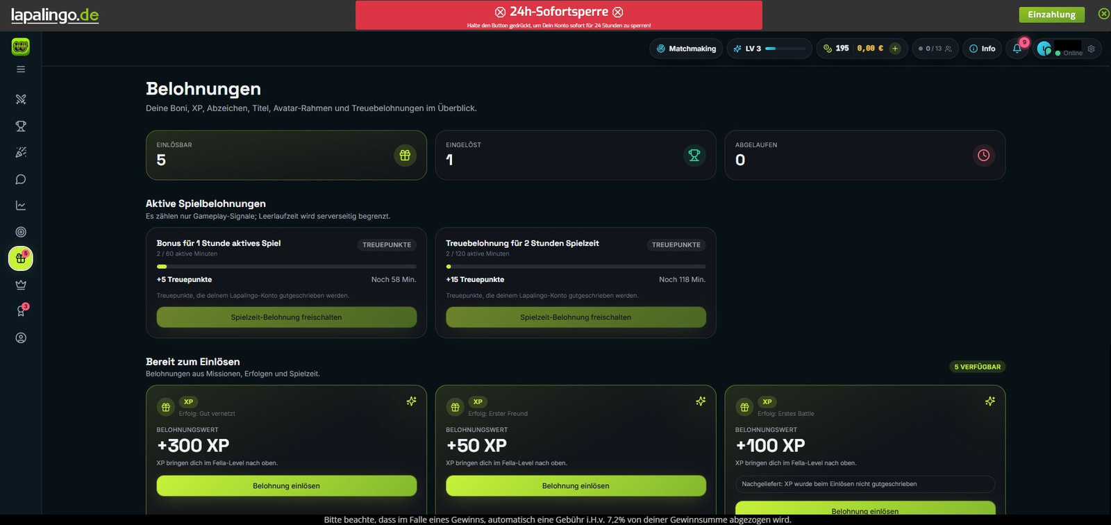 Winfellas-Seite Belohnungen: 5 einlösbar, 1 eingelöst, 0 abgelaufen. Aktive Spielbelohnungen mit 5 Treuepunkten für eine Stunde und 15 Treuepunkten für zwei Stunden aktive Spielzeit, darunter XP-Belohnungen für Erfolge mit 300, 50 und 100 XP.